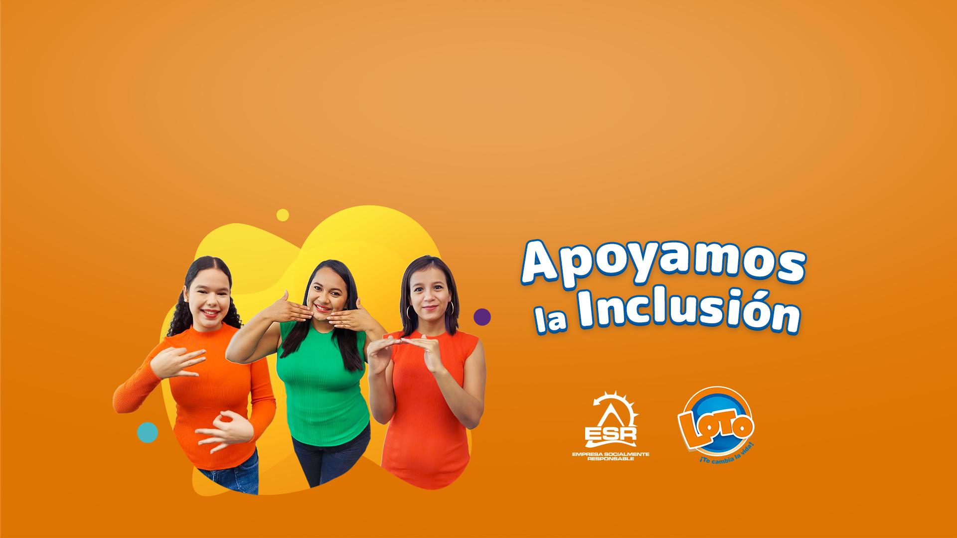 Apoyemos la inclusión LOTO