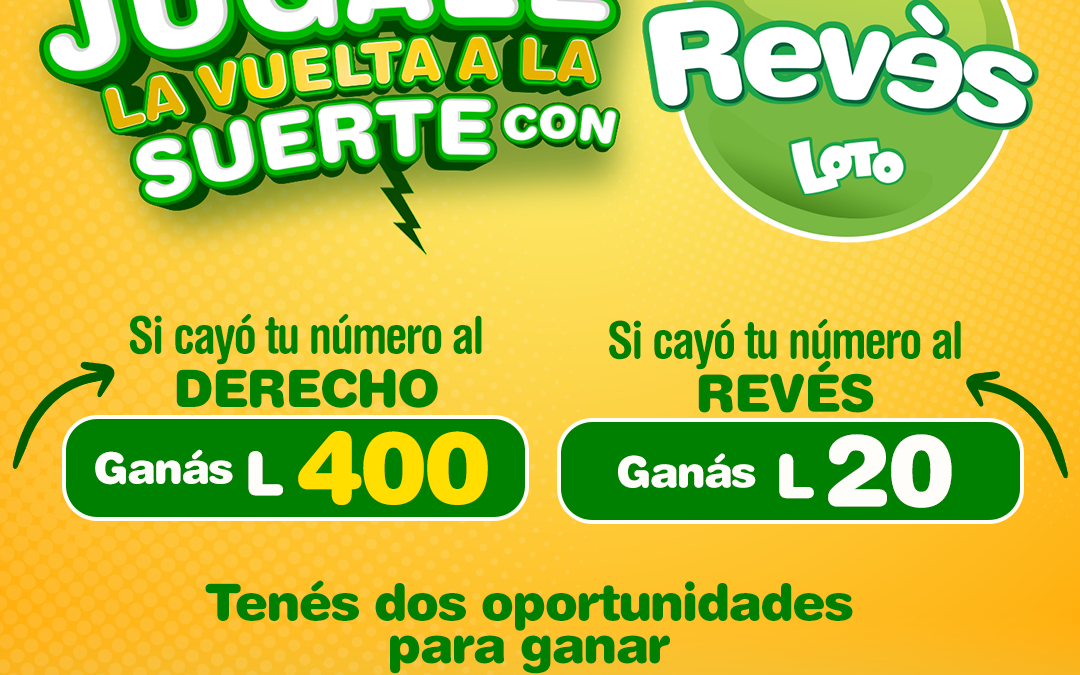 Jugale la vuelta a tu suerte con Revés