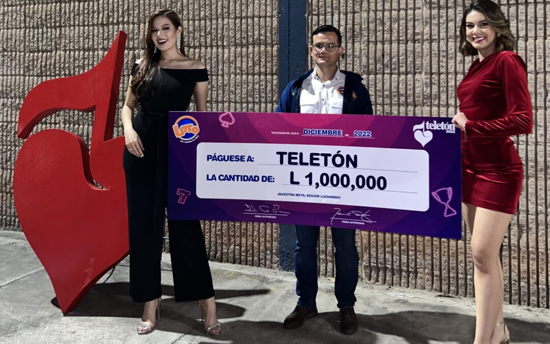 LOTO presente en TELETÓN 2022 donando un millón de Lempiras 