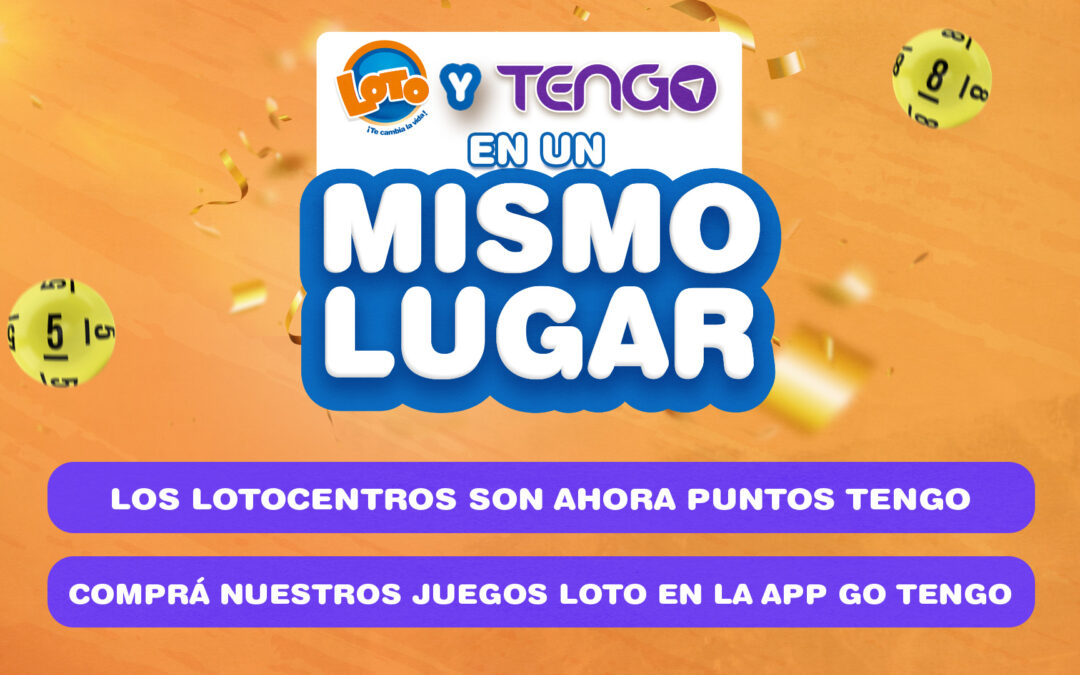 LOTO Y TENGO Realizan alianza en beneficio de sus clientes